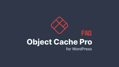 WordPress Object Cache Pro 插件解疑与推荐配置 - WP技术帮-WP技术帮