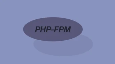 高效 WordPress 优化指南：为何选择 PHP-FPM 模式 - WP技术帮-WP技术帮