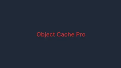 WordPress Redis 配置指南：Object Cache Pro 插件详解 - WP技术帮-WP技术帮